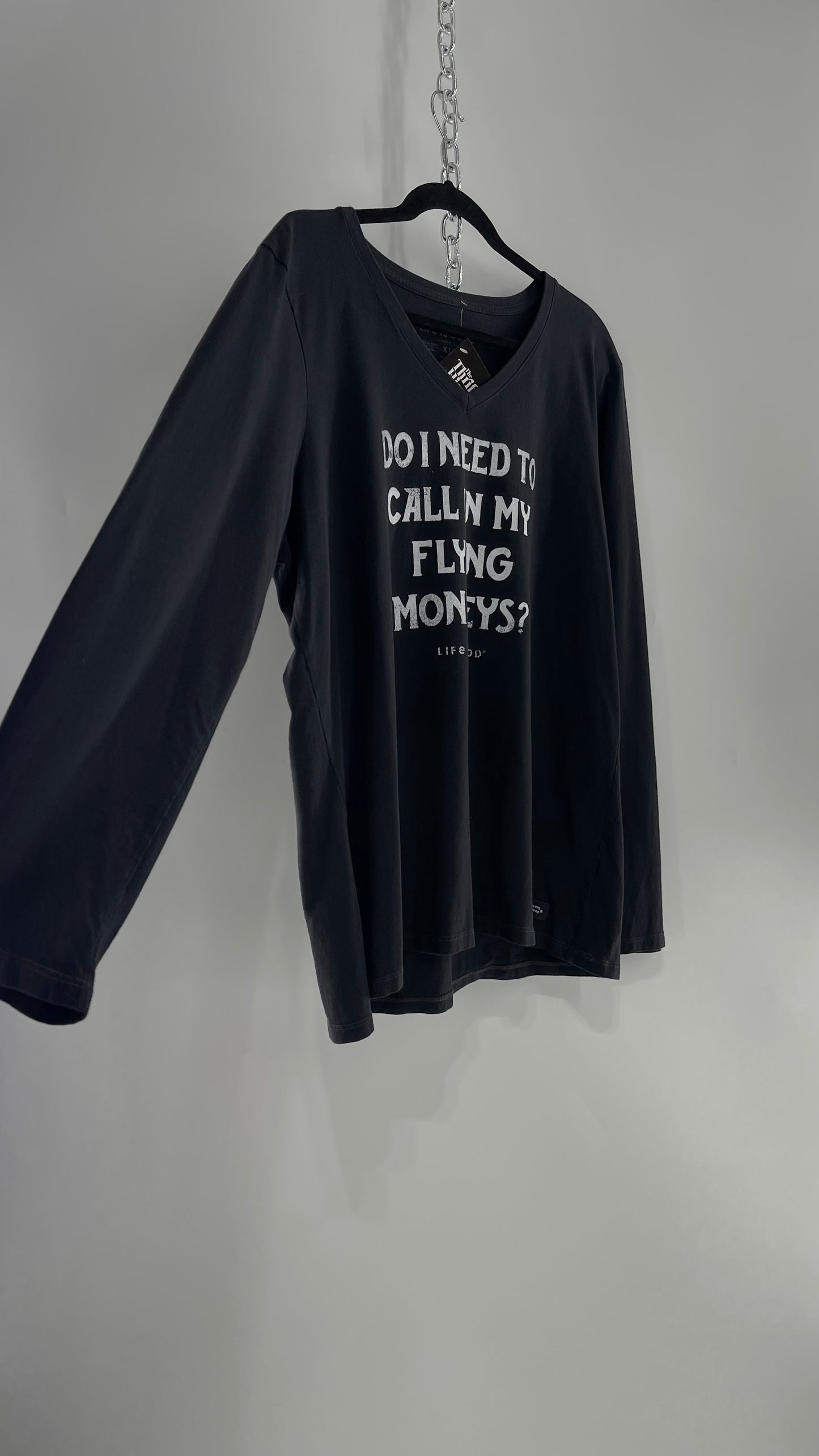 LIFE IS GOOD “Do I need to call in my Flying Monkeys?” T Shirt (XL)
